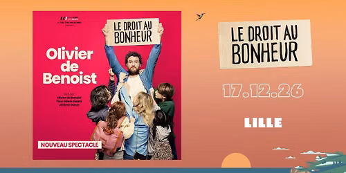 Olivier de Benoist - Le droit au bonheur - Lille (59)