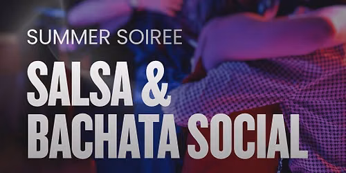 Salsa & Bachata Soiree