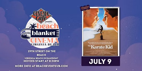 Beach Blanket Cinema: The Karate Kid (Throwback Thursday)