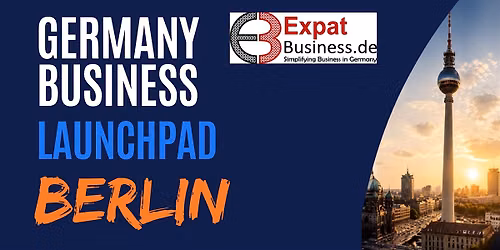 How to launch your Business in Germany - Berlin