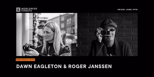 Street Photography Walk with Dawn Eagleton & Roger Janssen