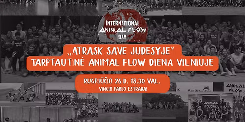 Atrask save judesyje | Tarptautin\u0117 ANIMAL FLOW diena Vilniuje