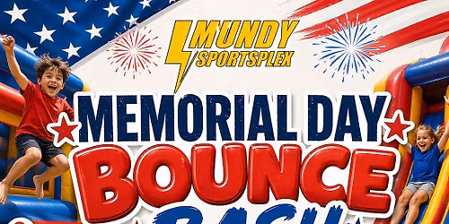 Memorial Day Weekend Bounce Bash
