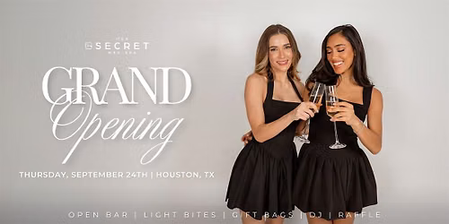 It's A Secret Med Spa - Houston, TX Grand Opening