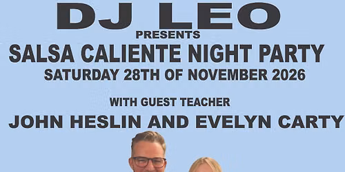 SALSA CALIENTE NIGHT PARTY WITH EVELYN & JOHN