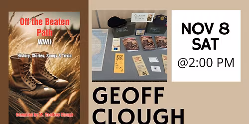 Geoff Clough: Local Author WWII Talk