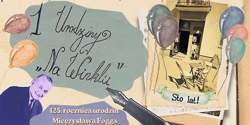 1. URODZINY NA WINKLU \ud83c\udf99\ufe0f 125. rocznica urodzin Mieczys\u0142awa Fogga