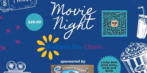 Husky Bakery - Mothers Day Classic Movie Night 