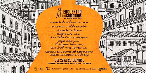 Encuentro de Guitarras | Concierto: Ensamble de Guitarras de Quito, Ensamble Zambrawer, En Cuerdas y