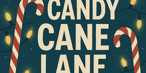 Our Village: Candy Cane Lane Holiday Lights Stroll 