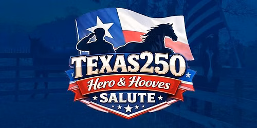 Texas250 Heroes and Hooves Salute: Black Tie Gala Benefiting Henry's Home, Horse and Human Sanctuary