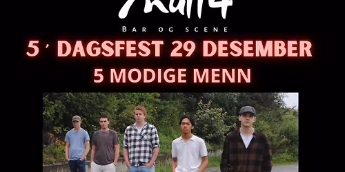 \u00c5rets Siste Festkveld: 5 Modige Menn & D\u00f8larockens Arv