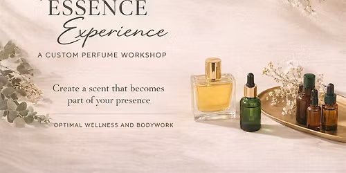 The Essence Experience: A Custom Perfume Workshop