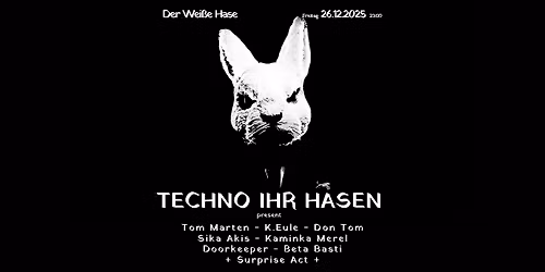 Techno Ihr Hasen