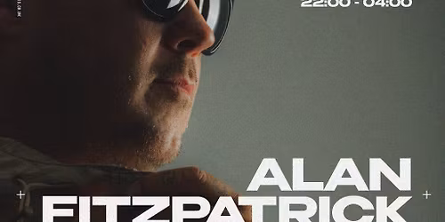 Alan Fitzpatrick [4-hour set]