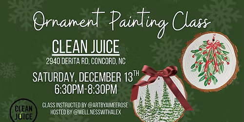 Ornament Painting Class @ Clean Juice - Concord