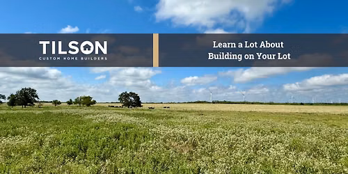 Weatherford Seminar: Learn a Lot About Building on Your Lot!