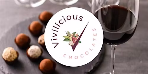 Vivilicious Chocolates + Wine Pairing Experience