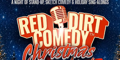 Red Dirt Comedy Christmas Show