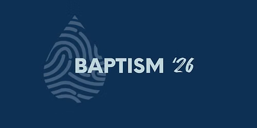 Baptism 2026