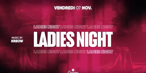 LADIES NIGHT 