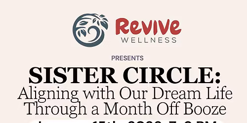 Sister Circle: Aligning with Our Dream Life through a Month Off Booze