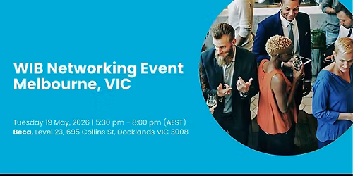 WIB Networking Event - Melbourne, VIC