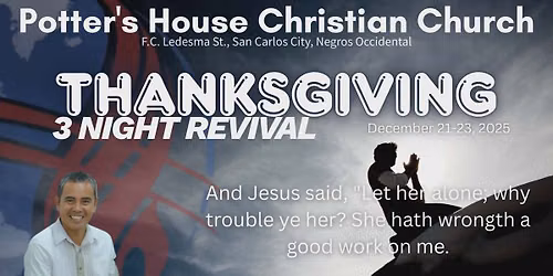 Thanksgiving and 3 Nights Revival