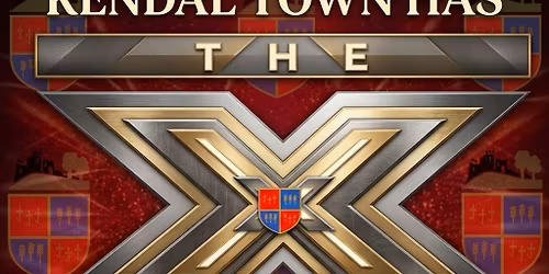 Kendal Town has got the X Factor - 107 raise the roof fundraiser 