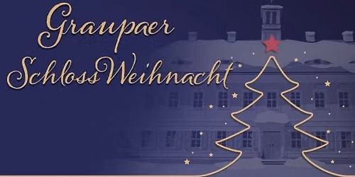 SchlossWeihnacht Graupa 2026