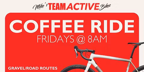 Friday Morning Coffee Ride