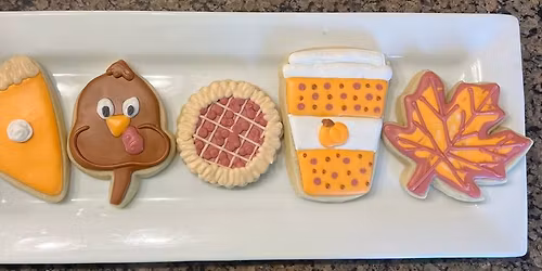 \ud83e\udd83\u2728 Thanksgiving Cookie Decorating Class \u2728\ud83c\udf6a