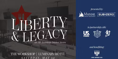 Liberty & Legacy: An All-American Dinner Series