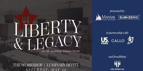 Liberty & Legacy: An All-American Dinner Series