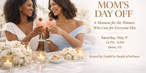 MOM'S DAY OFF: For the Women Who Care for Everyone Else
