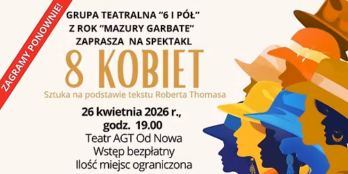 Spektakl "8 KOBIET" - grupa teatralna "6 i p\u00f3\u0142"