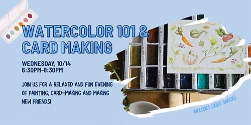 Watercolor 101 workshop & Autumn Card Making