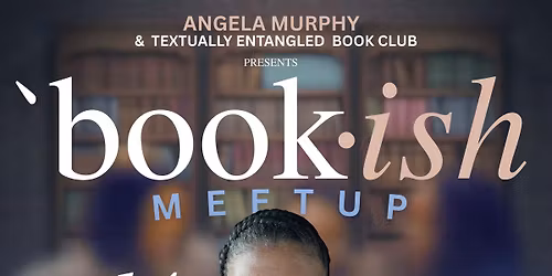 Book\u2022ish Meet Up