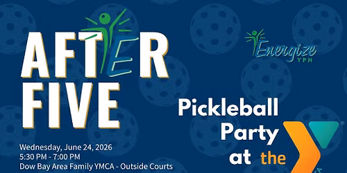 Energize YPN After 5- Pickleball Party at the Y!