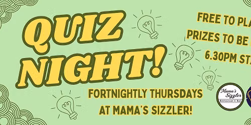 Quiz Night with Mama's Sizzler!