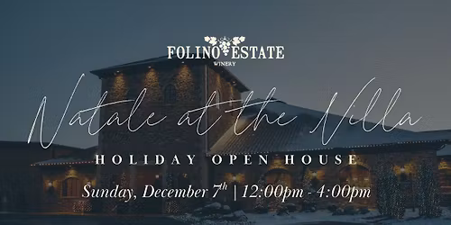 Natale at the Villa | Holiday Open House