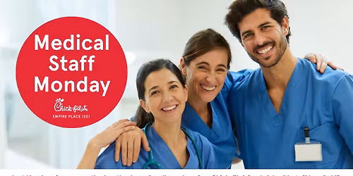 Medical Staff Monday | Chick-fil-A Empire Place