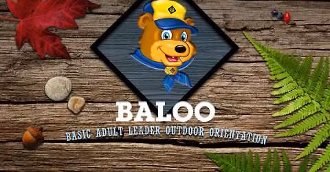 BALOO: Basic Adult Leader Outdoor Orientation Spring