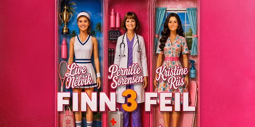 FINN TRE FEIL \u2013 med Pernille S\u00f8rensen, Live Nelvik og Kristine Riis