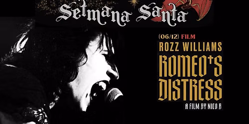 Soir\u00e9e Closing\/Cin\u00e9ma \ud83e\udd87 ROZZ WILLIAMS : Romeo's Distress (USA, 2026) @Setmana Santa 2026