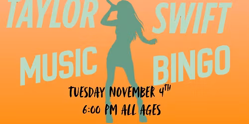 Taylor Swift Music Bingo - ALL AGES