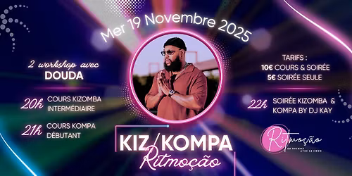 Kizomba & Kompa | Ritmo\u00e7\u00e3o | Douda | Dj Kay | Le Craft (Le Havre)