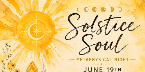 Solstice Soul Metaphysical Night at Treehouse!