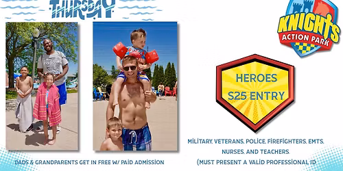 Heroes Day Every Thursday at Knight's Action Park