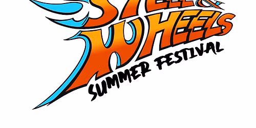 Steel & Wheels Summer Festival